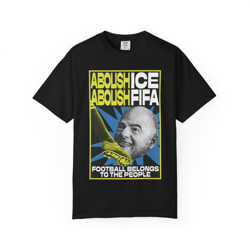 Abolish ICE Abolish FIFA (Yellow/Blue)